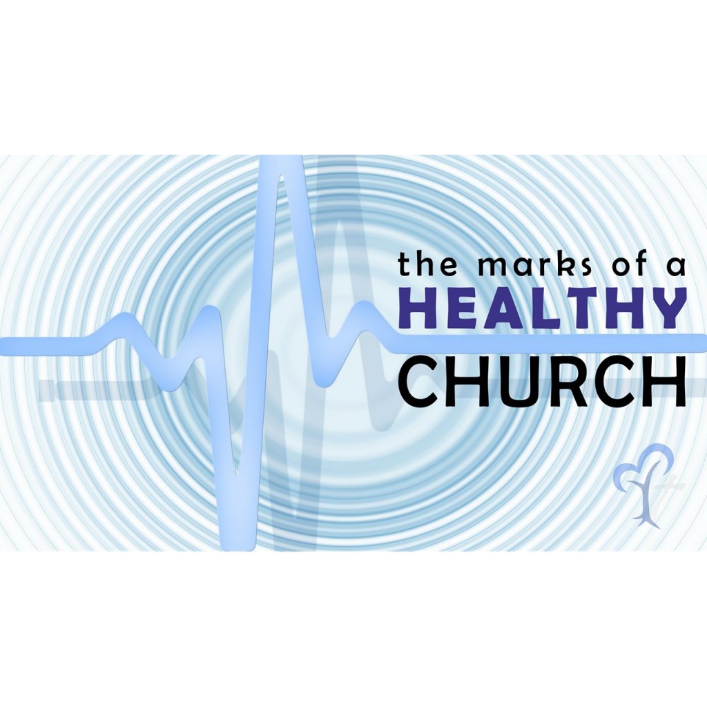 The Marks of a Healthy Church – Part 4: A Church That Depends On Christ