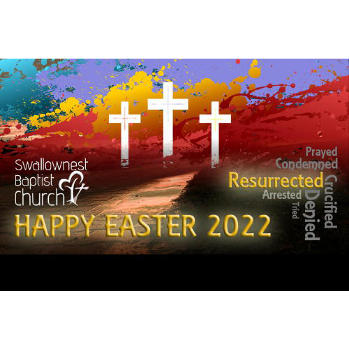 Easter 2022 – He Has Risen